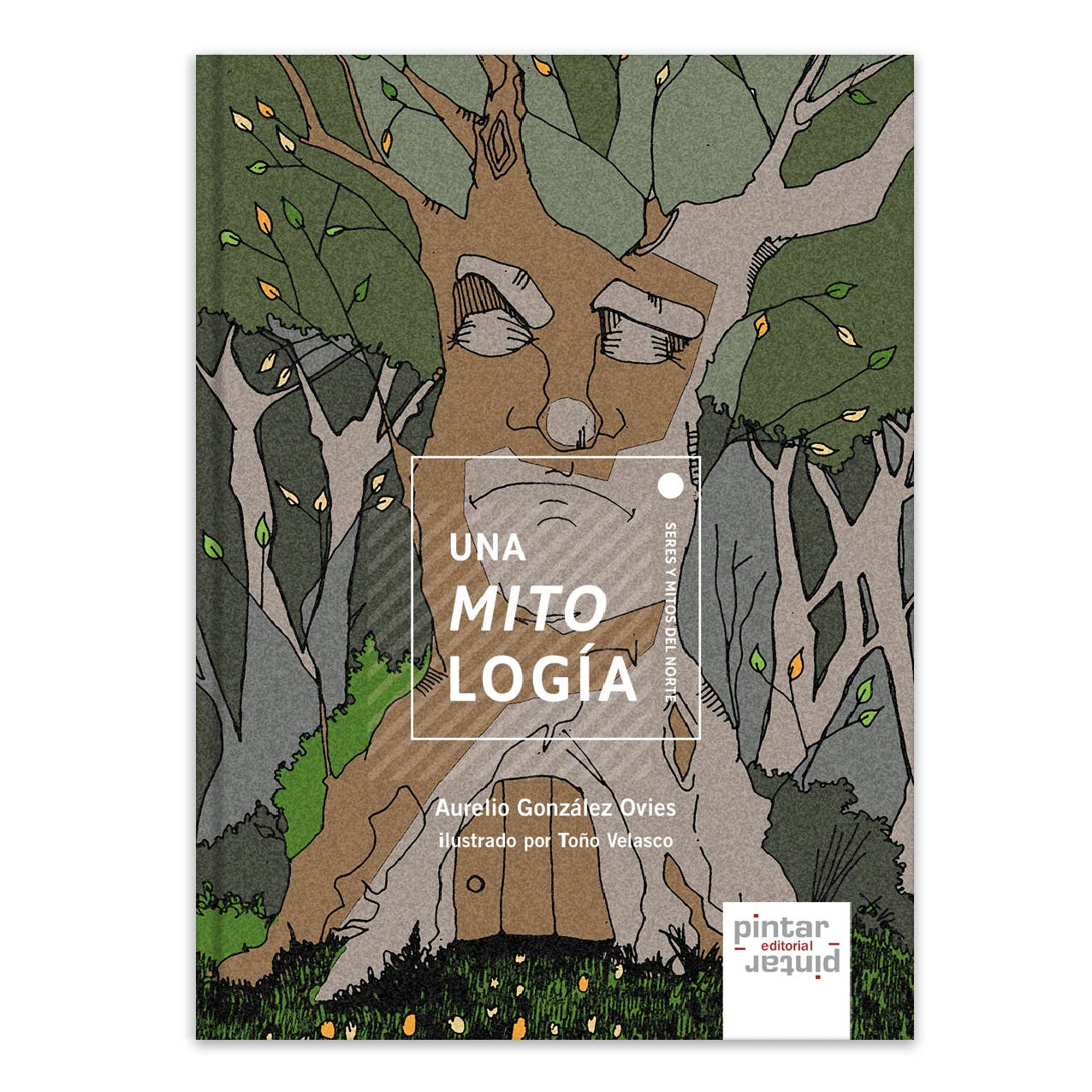 Una mitología. Seres y mitos del norte